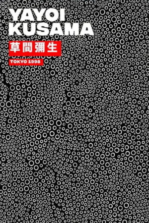 Yayoi Kusama | Tokio 1998